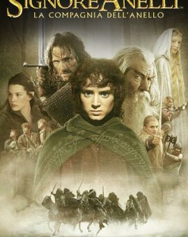Il Signore degli Anelli – La Compagnia dell’Anello