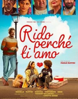 Rido perché ti amo
