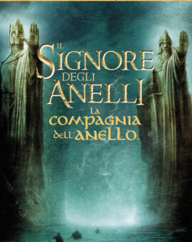 Il Signore degli Anelli – La Compagnia dell’Anello