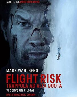 Flight Risk – Trappola ad alta quota